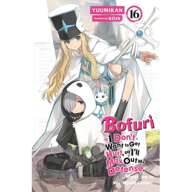 Bofuri: I Don't Want to Get Hurt, So I'll Max Out My Defense., Vol. 16 (Light Novel)