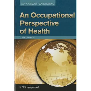 An Occupational Perspective of Health