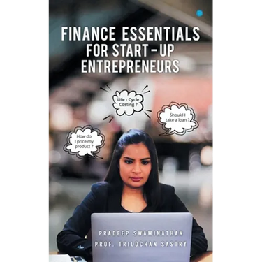 Finance Essentials For Start-up Entrepreneurs