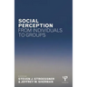 Social Perception from Individuals to Groups
