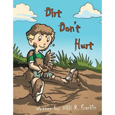 Dirt Don't Hurt