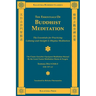 The Essentials of Buddhist Meditation