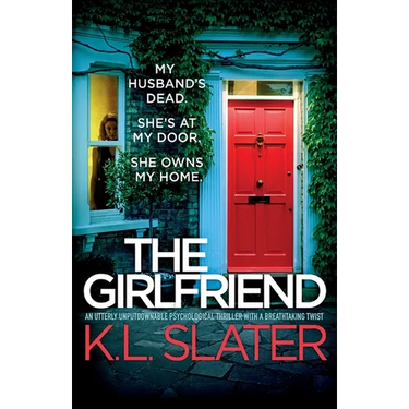 The Girlfriend: An utterly unputdownable psychological thriller with a breathtaking twist