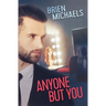 Anyone But You