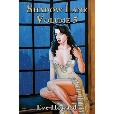 Shadow Lane Volume 5: The Spanking Persuasion
