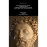 Stoic Six Pack: Meditations of Marcus Aurelius The Golden Sayings Fragments and Discourses of Epictetus Letters from a Stoic and The Enchiridion