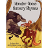 Monster Goose Nursery Rhymes