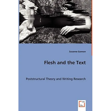 Flesh and the Text