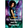 The Handyma'am and the Werewolves