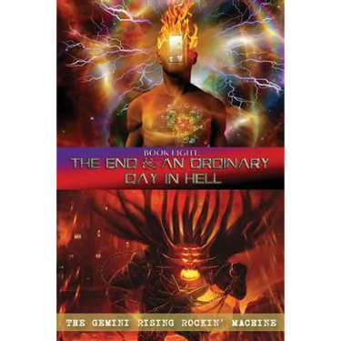 Book Eight: The End & An Ordinary Day In Hell