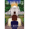 The Book Witch: An Urban Fantasy Coming-of-Age Novel