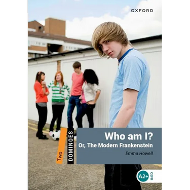 Dominoes Two Who Am I 2nd Edition: Or the Modern Frankenstein