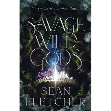 Savage Wild Gods (The Savage Wilds Book 3)