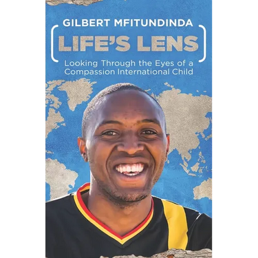 Life's Lens: Looking Through the Eyes of a Compassion International Child