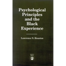 Psychological Principles and the Black Experience