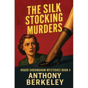 The Silk Stocking Murders: A Positronic Book