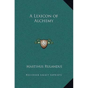 A Lexicon of Alchemy