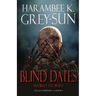 Blind Dates: Weird Stories