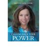Calling Back Your Power: Your Catalyst for Personal and Spiritual Transformation