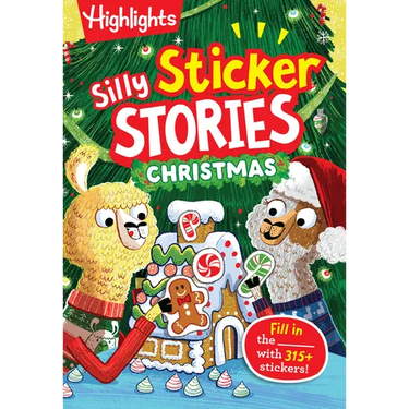 Silly Sticker Stories: Christmas: Fun Christmas Sticker Book for Kids with Hidden Pictures Puzzles, Fill-In Stories and Holiday Activities