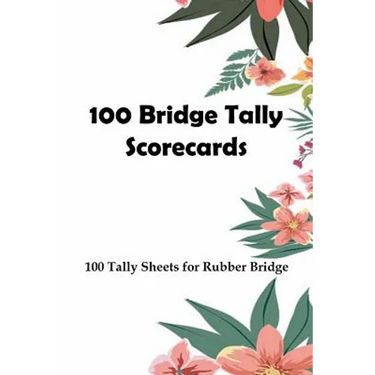 100 Bridge Tally Scorecards: 100 Tally Sheets for Rubber Bridge