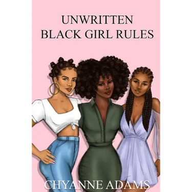 Unwritten Black Girl Rules