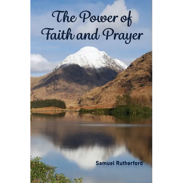 The Power of Faith and Prayer