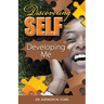 Discovering Self: Developing Me