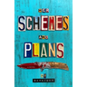 Her Schemes and Plans