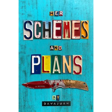 Her Schemes and Plans