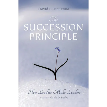 The Succession Principle: How Leaders Make Leaders