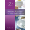 "Where Are the Donuts?": . . .And 30 Other Bible-Based Meditations