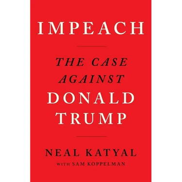 Impeach: The Case Against Donald Trump