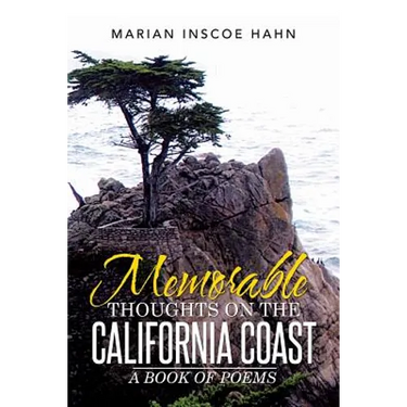 Memorable Thoughts on the California Coast: A Book of Poems