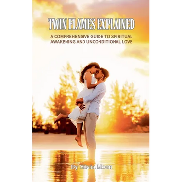 Twin Flames Explained: A Comprehensive Guide to Spiritual Awakening and Unconditional Love