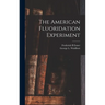 The American Fluoridation Experiment