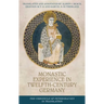 Monastic Experience in Twelfth-Century Germany: The Chronicle of Petershausen in Translation