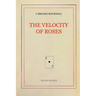 The Velocity of Roses