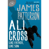 Ali Cross: Like Father, Like Son