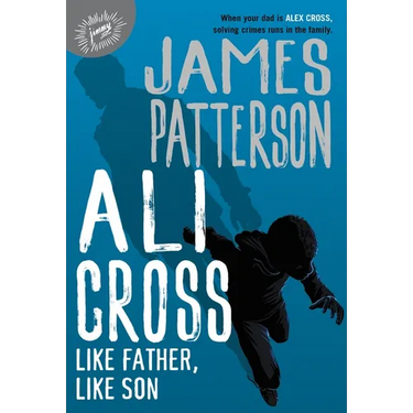 Ali Cross: Like Father, Like Son