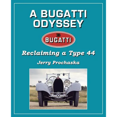A Bugatti Odyssey: Reclaiming a Type 44