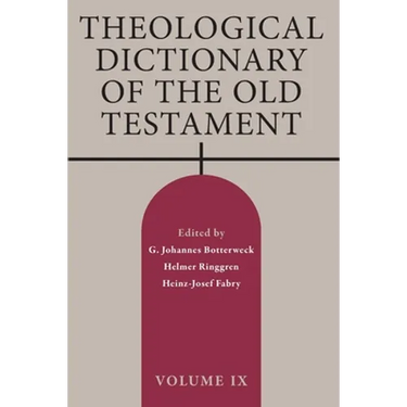 Theological Dictionary of the Old Testament, Volume IX