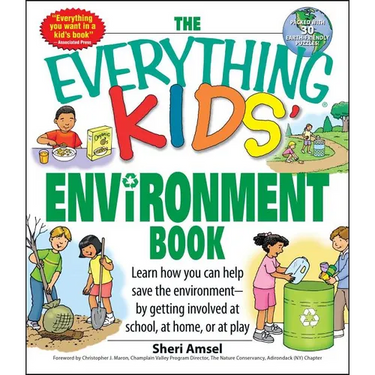 The Everything Kids' Environment Book