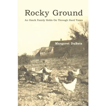 Rocky Ground: An Ozark Family Holds On Through Hard Times