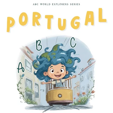 Portugal ABC: ABC World Explorers Series