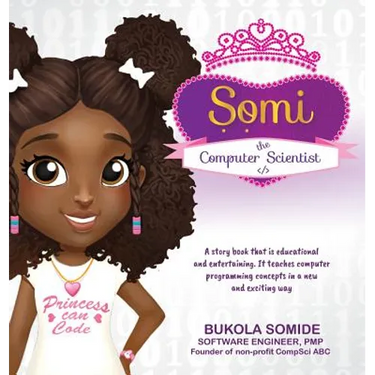 Somi the Computer Scientist: Princess Can Code