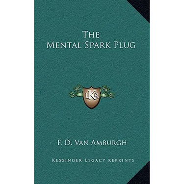 The Mental Spark Plug