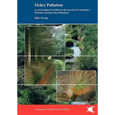 Ochre Pollution as an Ecological Problem in the Aquatic Environment - Solution Attempts from Denmark: Verockerung als gewässerökologisches Problem - L