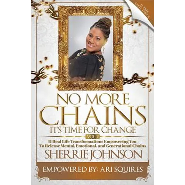 No More Chains Vol 2: It's Time for Change