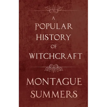 A Popular History of Witchcraft